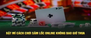 Tuyệt Chiêu Cách Chơi Sâm Lốc Nhà Cái AU88 Bách Chiến Bách Thắng