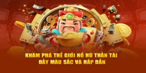 Đánh Giá Trò Chơi Nổ Hũ Thần Tài Tại AU88 Đem Lại Tài Lộc Lớn